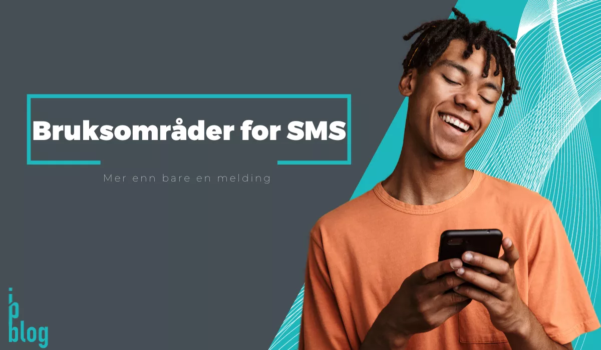 Illustrasjon til artikkelen «Bruksområder for SMS – mer enn markedsføring»